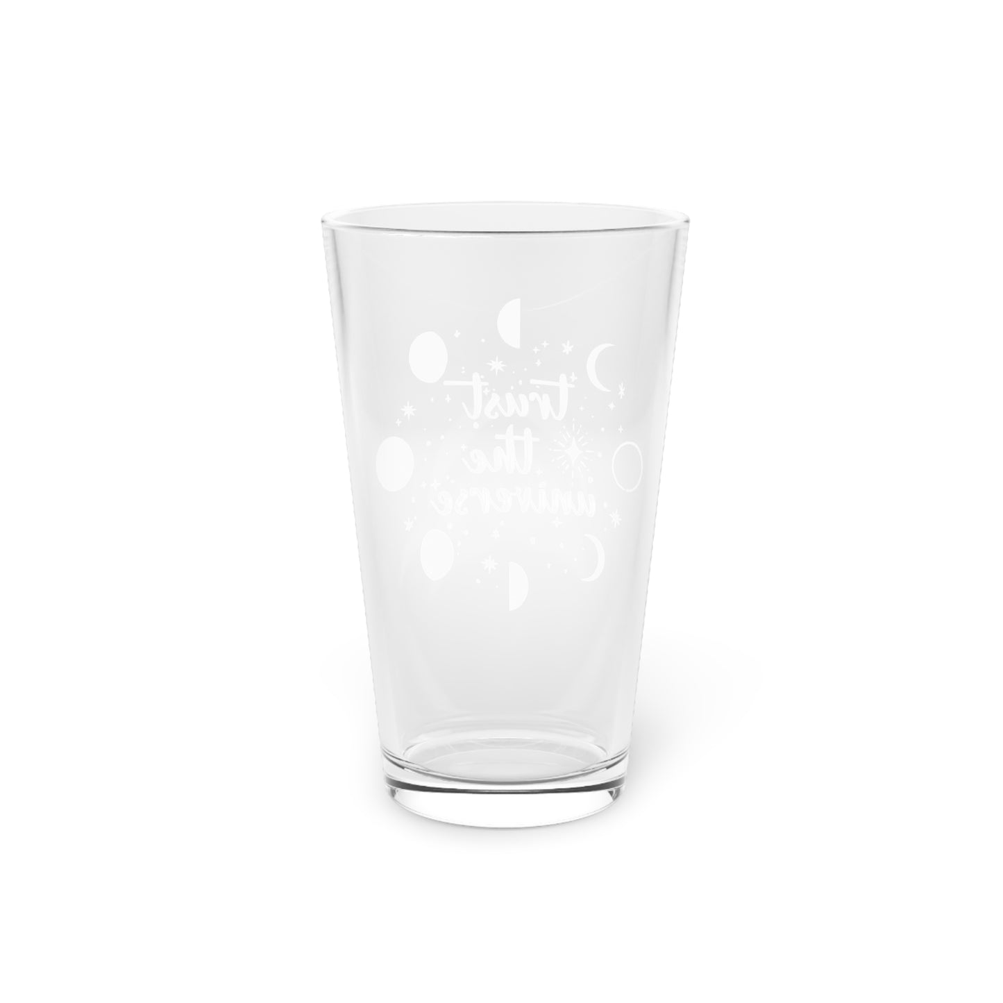 Celestial Pint Glass, Trust the Universe, Inspirational Drinkware, Gift for Spiritual Friends, Cosmic Home Barware, Unique Party Glass