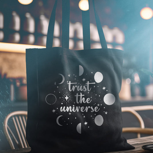 Trust The Universe Tote Bag
